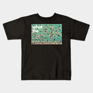 What the Flock Kids T-Shirt